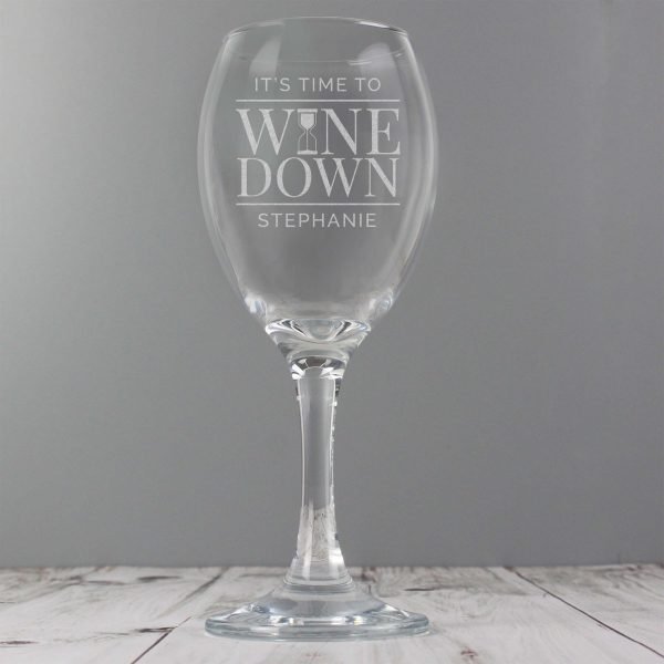 Personalised ‘It’s Time to Wine Down’ Wine Glass