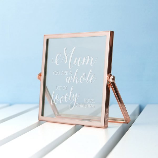 Personalised Rose Gold Frame – Mum You’re Lovely