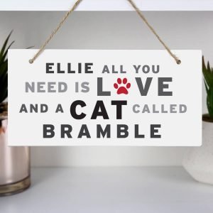 Personalised ‘All You Need’ Cat Wooden Sign