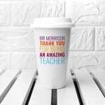Personalised Amazing Teacher Travel Mug