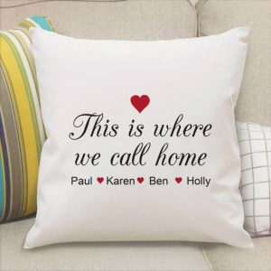Personalised Where We Call Home Cushion Cover