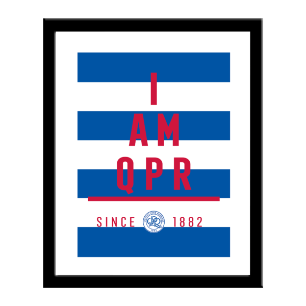 Personalised QPR FC I Am Print