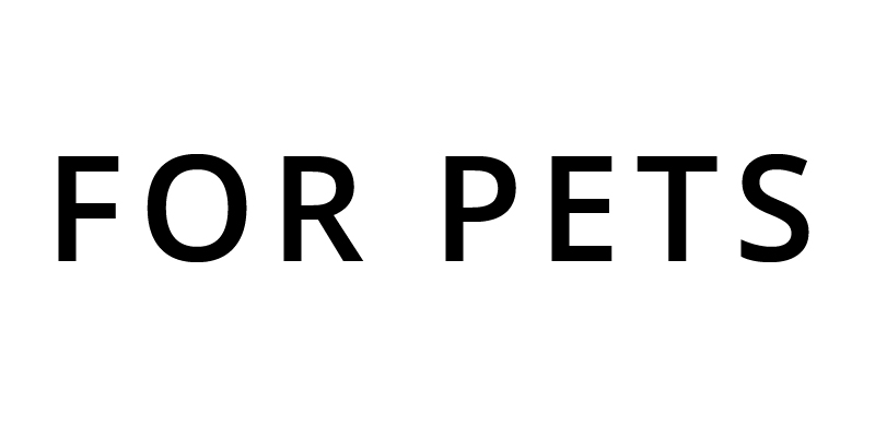 For Pets
